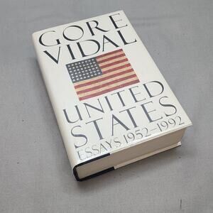 United States: Essays, 1952-1992. Vidal, Gore:‎ Book